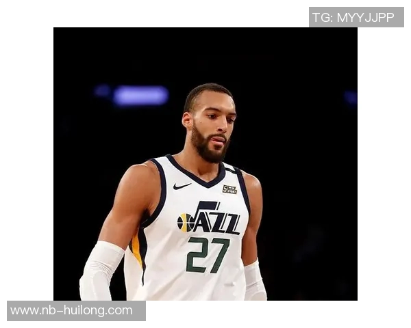 鲁迪戈贝尔：从防守巨星到篮球文化的全球代表